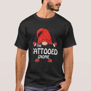 Tattooed Gnome Funny Christmas Matching Family Paj T-Shirt