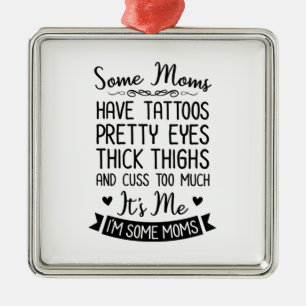 Tattooed Mum It Is Me Metal Tree Decoration