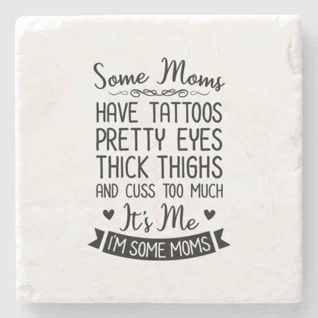 Tattooed Mum It Is Me Stone Coaster (Front)