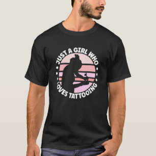 Tattooing Apparel For Artists Inking Tattoo For Wo T-Shirt