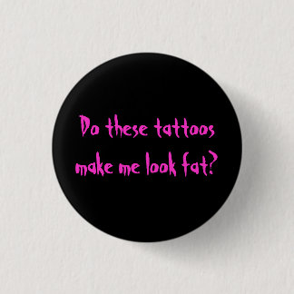 Tattoos 3 Cm Round Badge