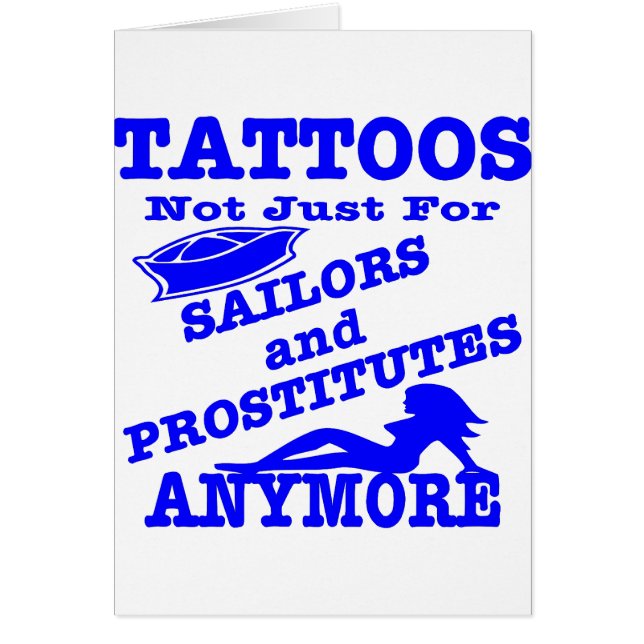 Tattoos Not Just For Sailors & Prostitutes Anymore (Front)