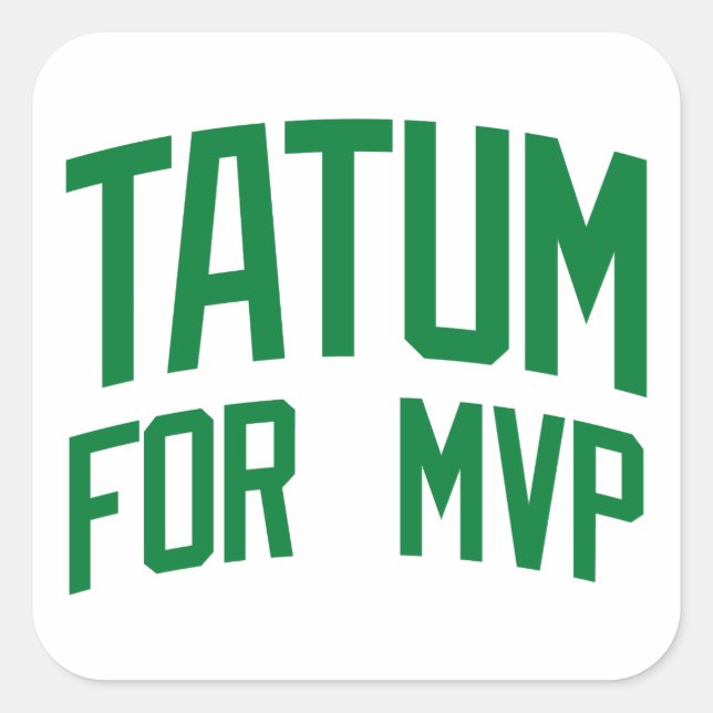 Tatum For MVP - Boston Basketball Square Sticker (Front)