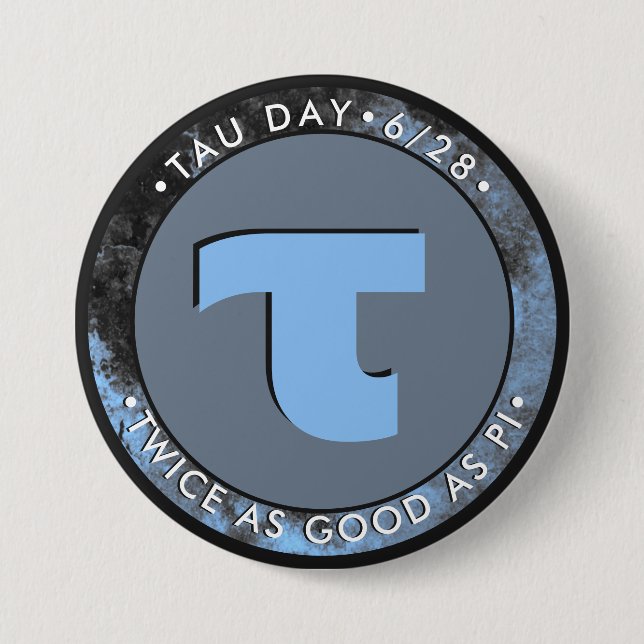 Tau Day 7.5 Cm Round Badge (Front)