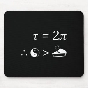 Tau Is Greater Than Pi - Nerdy Tau Day Math Mouse Pad
