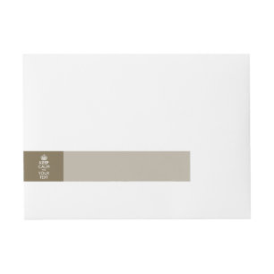 Taupe Beige KEEP CALM AND Your Creative Text Wraparound Address Label