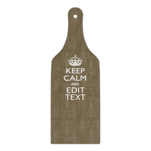 Taupe Coffee Keep Calm And Have Your Text Easily Cutting Board (Front)