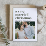Taupe Green Married Christmas Modern Photo Wedding Holiday Card<br><div class="desc">Merry Christmas | Send your warm holiday wishes with this customisable photo Christmas card. It features " A Very Married Christmas" in bold typography. Personalise this modern holiday card by adding your details. This custom wedding Christmas card is available in other colours and cardstock. Matching items are available.</div>