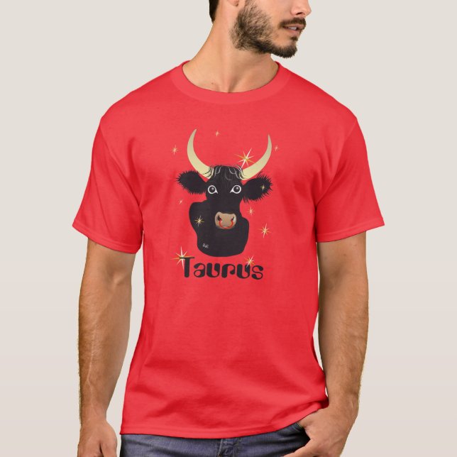 Taurus April 21 to May 20 T-Shirt (Front)