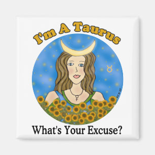Taurus Excuse Magnet