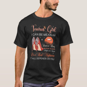 Taurus Girl Birthday High Heels Dripping Lips Butt T-Shirt