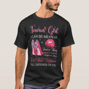 Taurus Girl Birthday High Heels Dripping Lips Butt T-Shirt