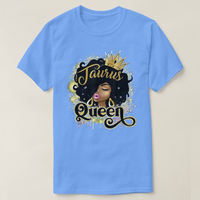 Taurus Queen Afro Girl Zodiac Signs Birthday Gift  T-Shirt (Design Front)