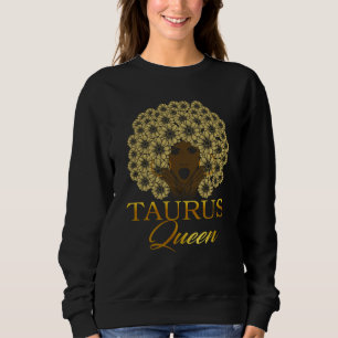Taurus Queen Black Woman Afro Natural Hair African Sweatshirt