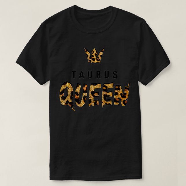 Taurus Queen Leopard  Cheetah Pattern Astrology Bi T-Shirt (Design Front)