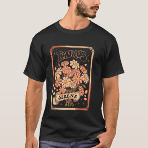 Taurus Serene Floral Zodiac Earth Sign Aesthetic A T-Shirt