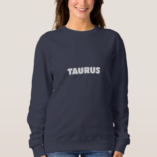 Taurus  sweatshirt