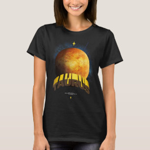 Taurus Taurus Venus Astronomy Astology Space Gala T-Shirt