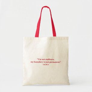 Taurus Unapologetic Zodiac Tote bag