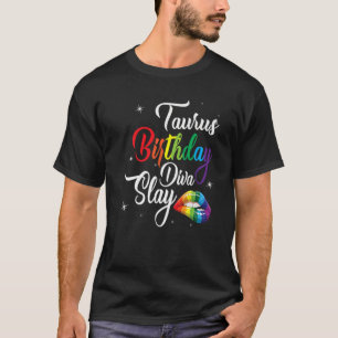 Taurus Woman Rainbow April Queen May Girl Birthday T-Shirt