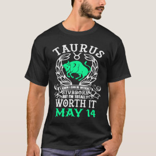 Taurus Zodiac May 14 Astrology Horoscope Birthday T-Shirt