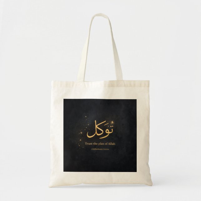 Tawakkul Gold Arabic Calligraphy – Trust the Plan  Tote Bag (Front)