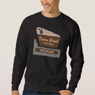 Tawas Point State Park Michigan MI Welcome Sign Va Sweatshirt