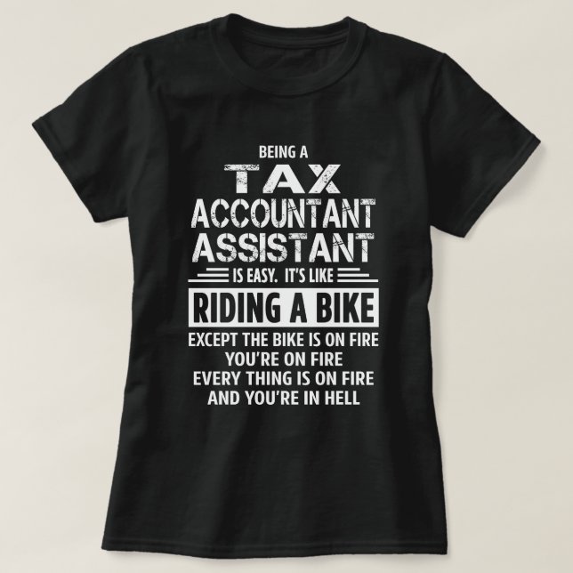 Tax Accountant Assistant T-Shirt (Design Front)