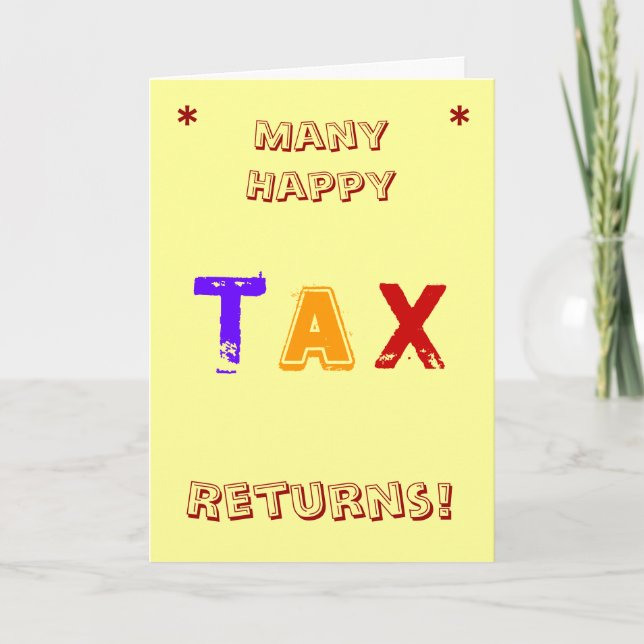 Tax Accountant | CPA | Birthday | Tax Pun Joke Card (Front)