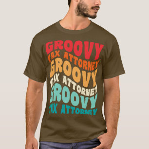 Tax Attorney Vintage Retro 60s 70s 80s Vibes T-Shirt