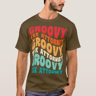 Tax Attorney Vintage Retro 60s 70s 80s Vibes T-Shirt