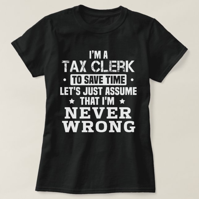 Tax Clerk T-Shirt (Design Front)