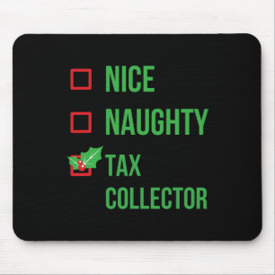 Tax Collector Funny Pajama Christmas Gift Mouse Pad