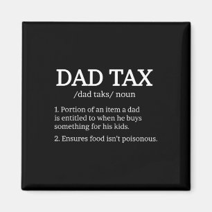 Tax Definition Apparel Best Dad Definition Magnet