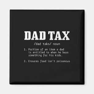 Tax Definition Funny Father's Day 2  Magnet