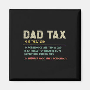 Tax Definition Funny Father's Day Magnet