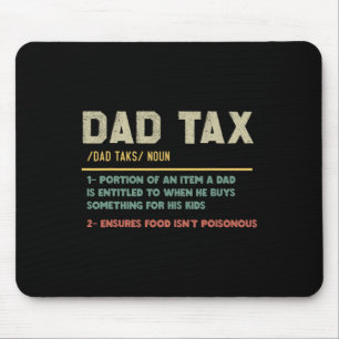 Tax Definition Funny Father's Day Mouse Pad