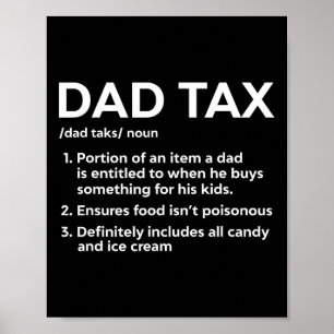 Tax Definition Gifts For Dad Funny Dad Tax Poster