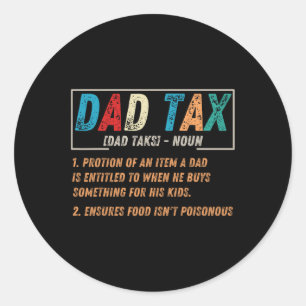 Tax Definition Men Funny Father's Day 1 Classic Round Sticker