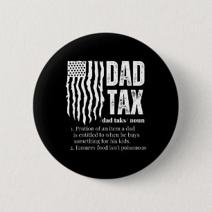 Tax Definition Men Funny Father's Day 6 Cm Round Badge