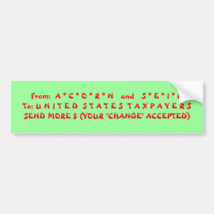 Tax Fraud! Taxpayers Robbed! Bumper Sticker