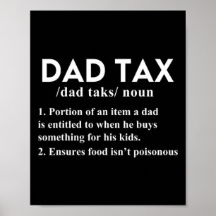 Tax Funny Tax Definition Father Daddy Dad 1  Poster
