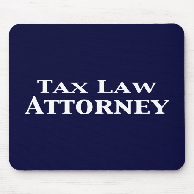 Tax Law Attorney Gifts Mouse Pad (Front)