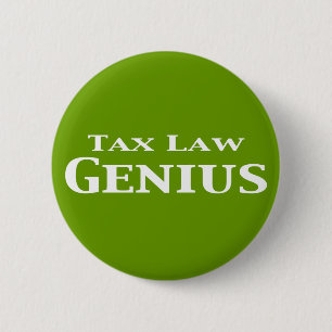 Tax Law Genius Gifts 6 Cm Round Badge