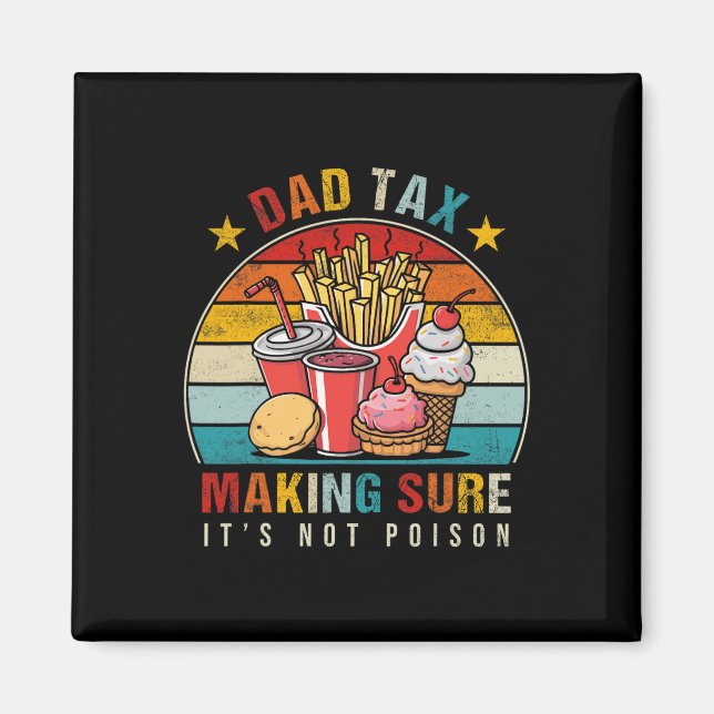 Tax Making Sure It's Not Poison 5  Magnet (Front)