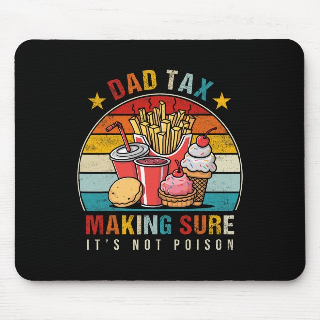 Tax Making Sure It's Not Poison 5  Mouse Pad (Front)