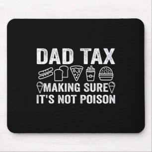 Tax Making Sure It's Not Poison 6 Mouse Pad