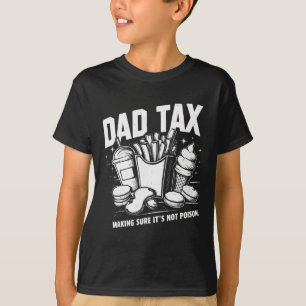 Tax Making Sure It's Not Poison 8  T-Shirt