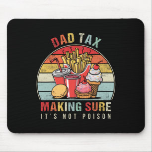 Tax Making Sure It's Not Poison 9 Mouse Pad