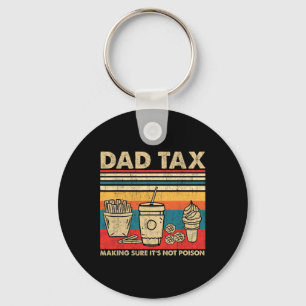 Tax Making Sure It's Not Poison Fathers Day Dad Jo Key Ring